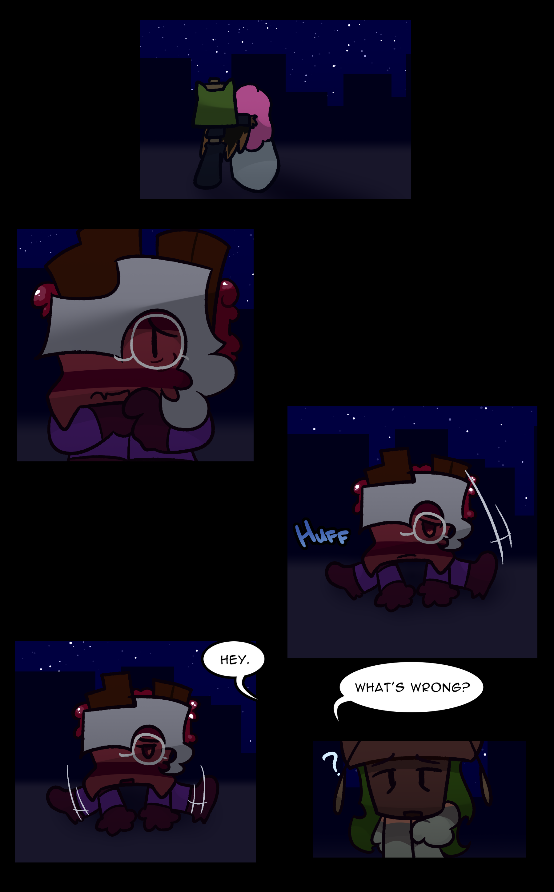 [HUFF] REED: Hey. What's wrong?