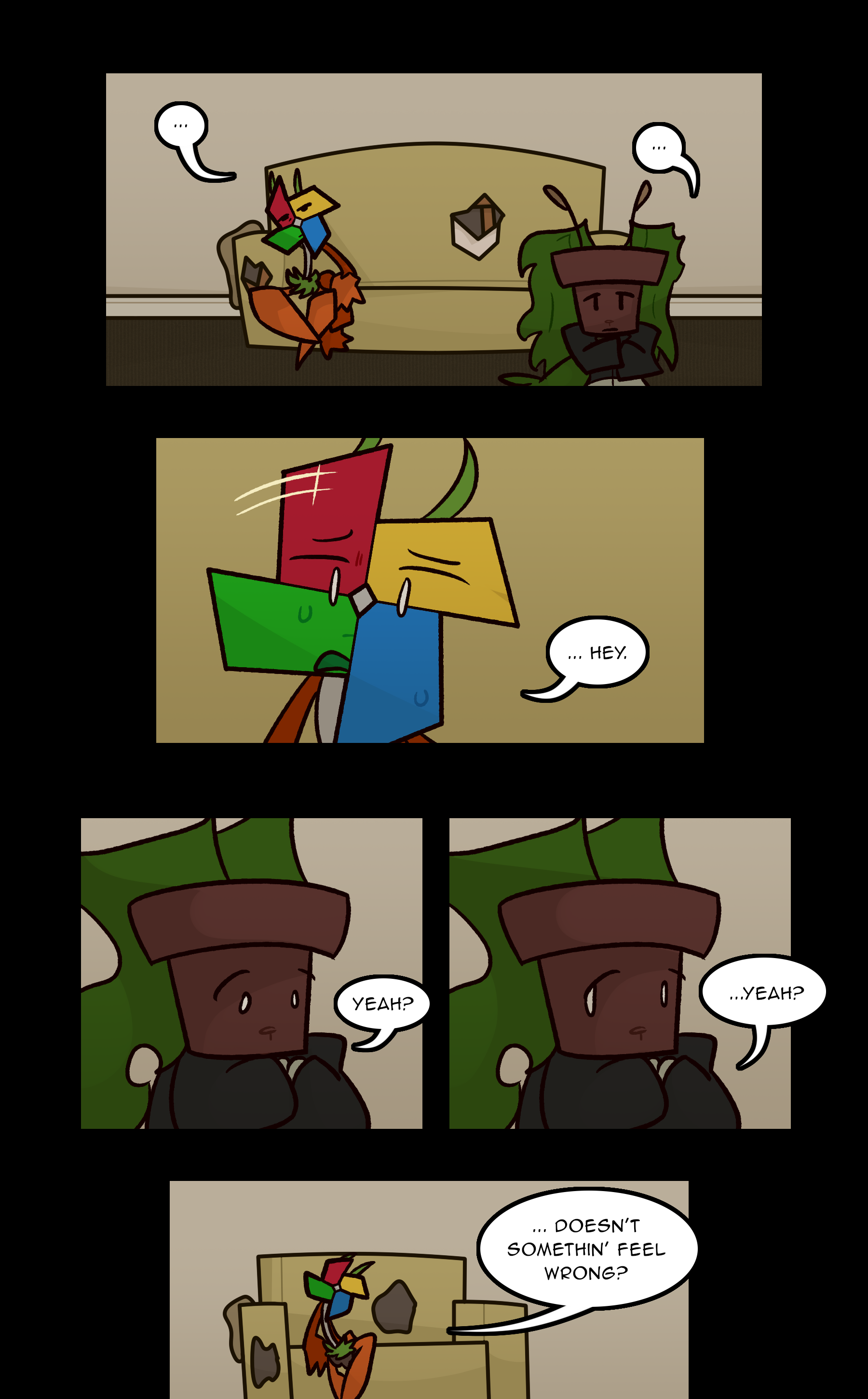 LOWE: ... REED: ... LOWE: ... Hey. REED: Yeah? ...Yeah? LOWE: ... Doesn't somethin' feel wrong?